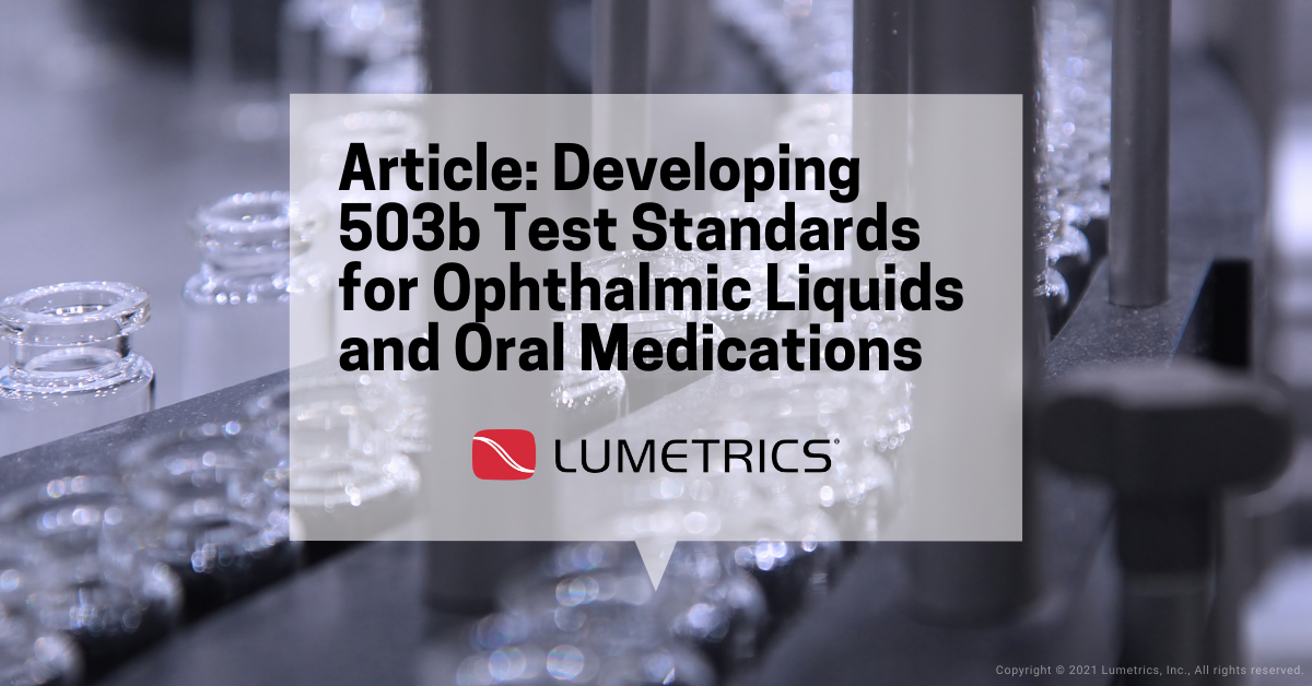Developing 503B Test Standards for Ophthalmic Liquids and Oral Medications